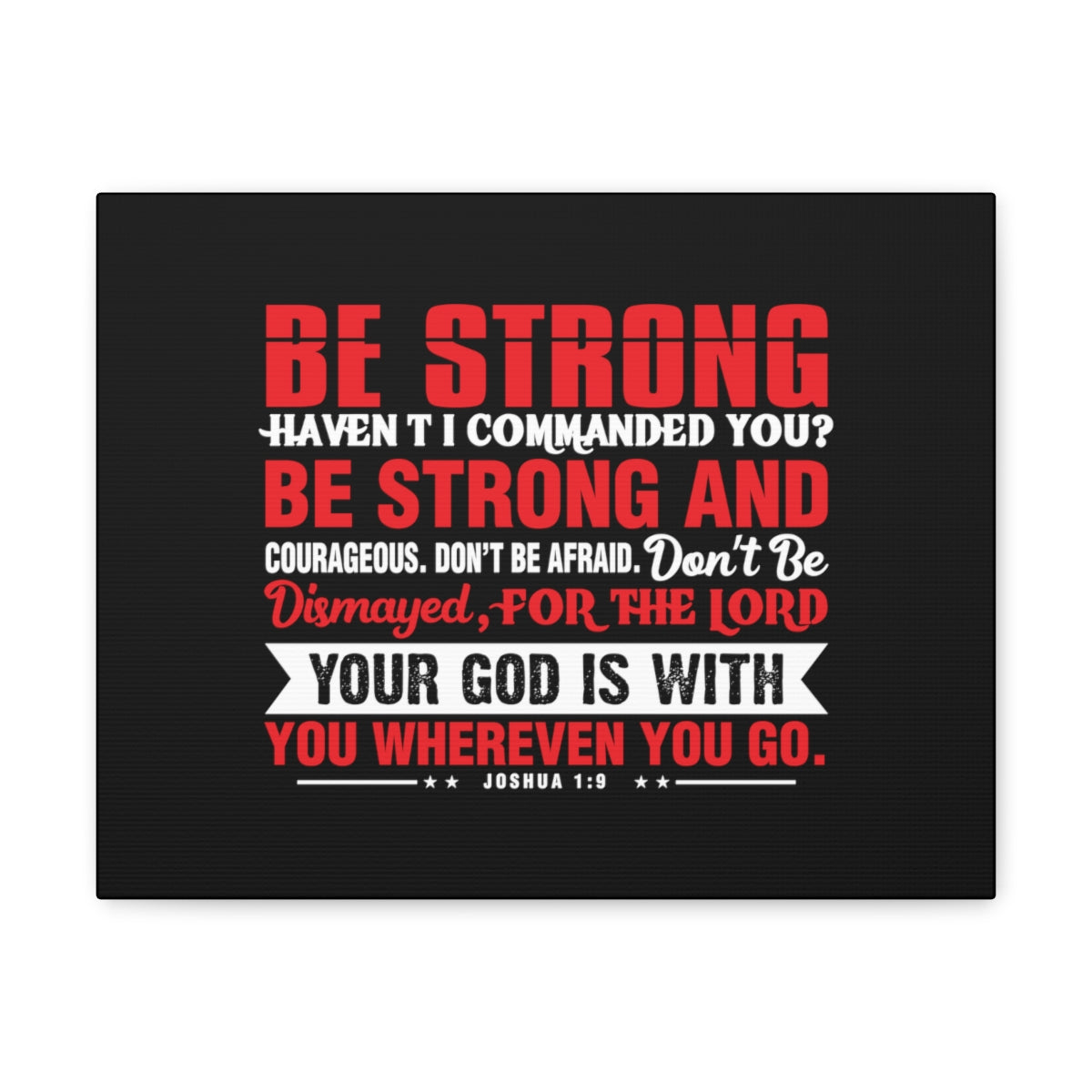 Scripture Walls Be Strong Red Joshua 1:9 Christian Wall Art Bible Verse Print Ready to Hang Unframed-Express Your Love Gifts