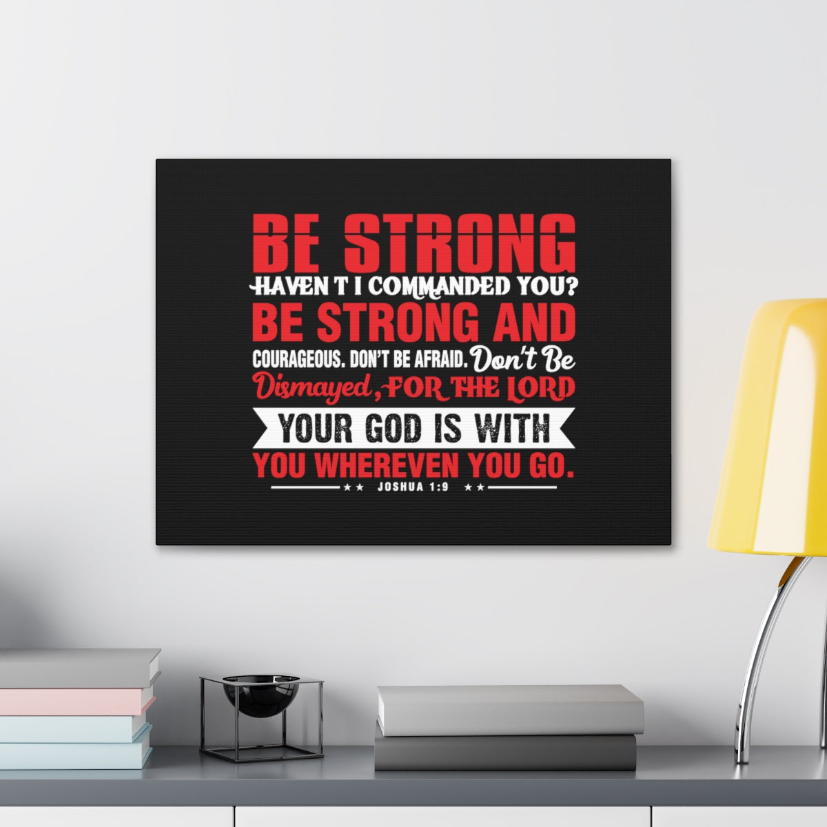 Scripture Walls Be Strong Red Joshua 1:9 Christian Wall Art Bible Verse Print Ready to Hang Unframed-Express Your Love Gifts