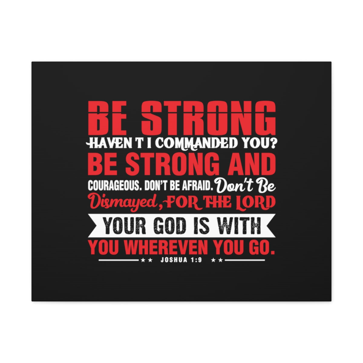 Scripture Walls Be Strong Red Joshua 1:9 Christian Wall Art Bible Verse Print Ready to Hang Unframed-Express Your Love Gifts