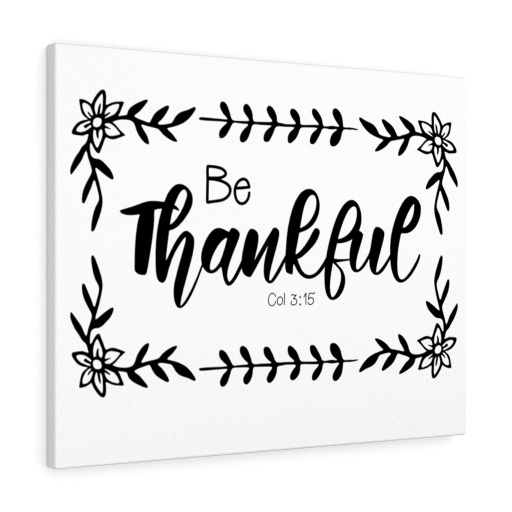 Scripture Walls Be Thankful Col 3:15 Bible Verse Canvas Christian Wall Art Ready to Hang Unframed-Express Your Love Gifts