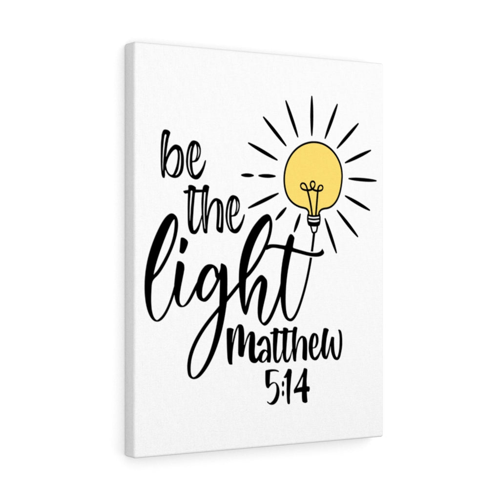 Scripture Walls Be The Light Matthew 5:14 Bible Verse Canvas Christian Wall Art Ready to Hang Unframed-Express Your Love Gifts