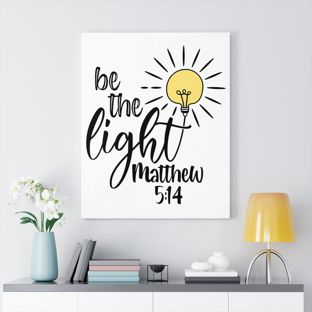Scripture Walls Be The Light Matthew 5:14 Bible Verse Canvas Christian Wall Art Ready to Hang Unframed-Express Your Love Gifts