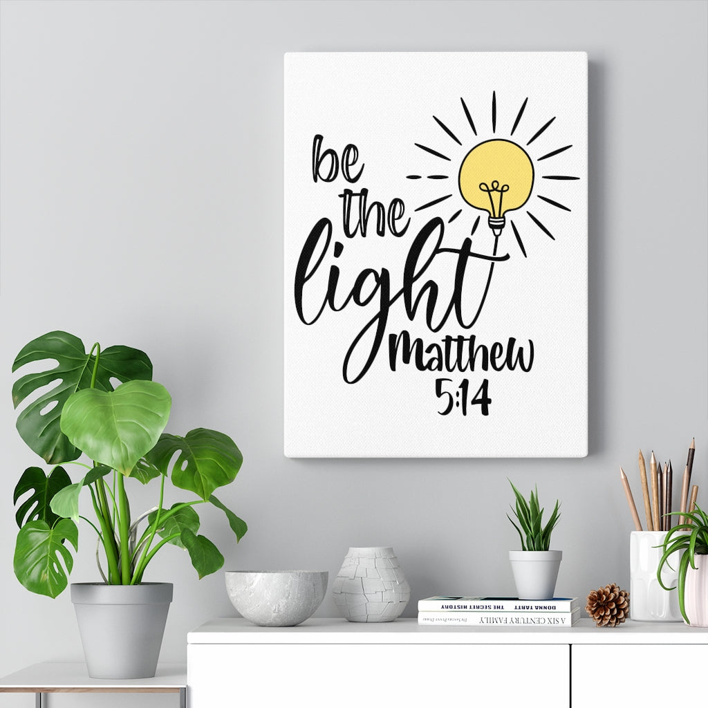 Scripture Walls Be The Light Matthew 5:14 Bible Verse Canvas Christian Wall Art Ready to Hang Unframed-Express Your Love Gifts