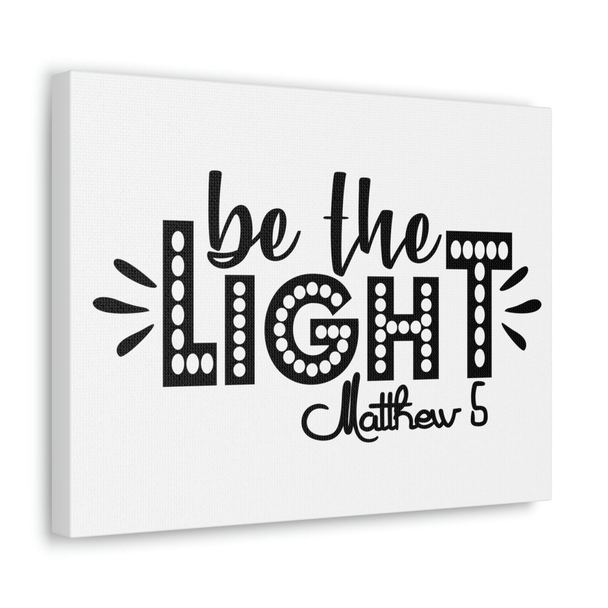 Scripture Walls Be The Light Matthew 5:2 Christian Wall Art Bible Verse Print Ready to Hang Unframed-Express Your Love Gifts
