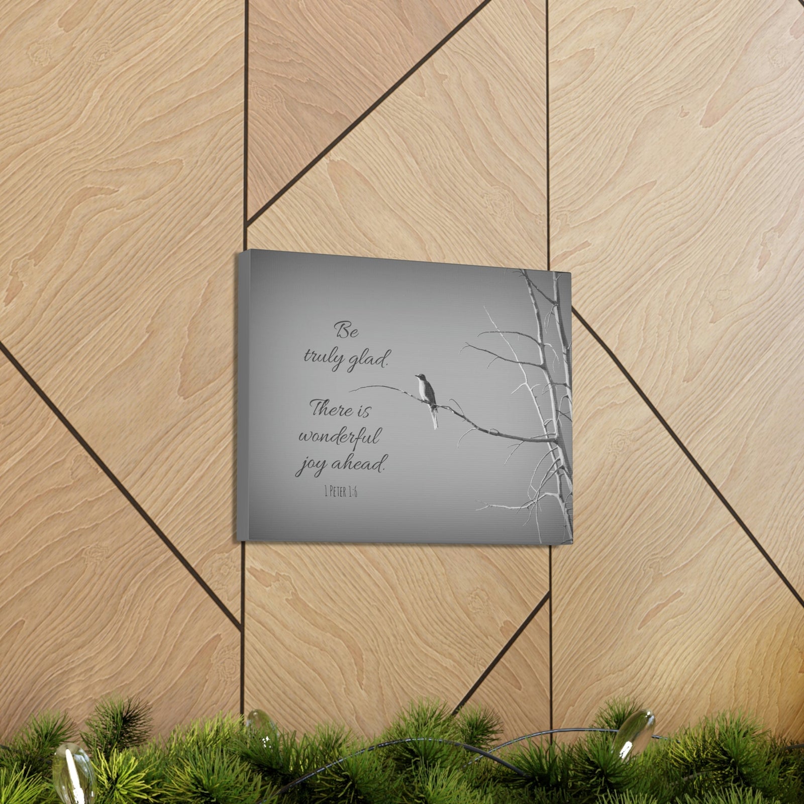 Scripture Walls Be Truly Glad 1 Peter 1:6 Bible Verse Canvas Christian Wall Art Bible Verse Print Ready To Hang Unframed-Express Your Love Gifts