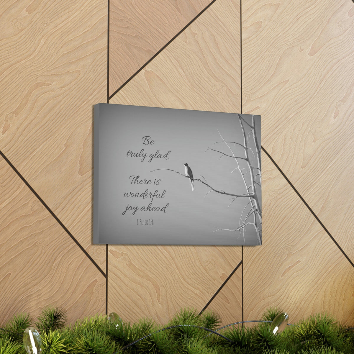 Scripture Walls Be Truly Glad 1 Peter 1:6 Bible Verse Canvas Christian Wall Art Bible Verse Print Ready To Hang Unframed-Express Your Love Gifts