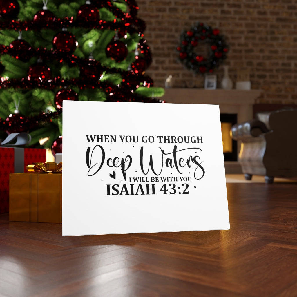 Scripture Walls Be With You Isaiah 43:2 Bible Verse Canvas Christian Wall Art Ready to Hang Unframed-Express Your Love Gifts