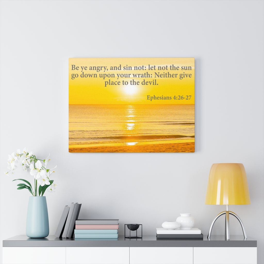 Scripture Walls Be Ye Angry Ephesians 4:26-27 Bible Verse Canvas Christian Wall Art Ready to Hang Unframed-Express Your Love Gifts