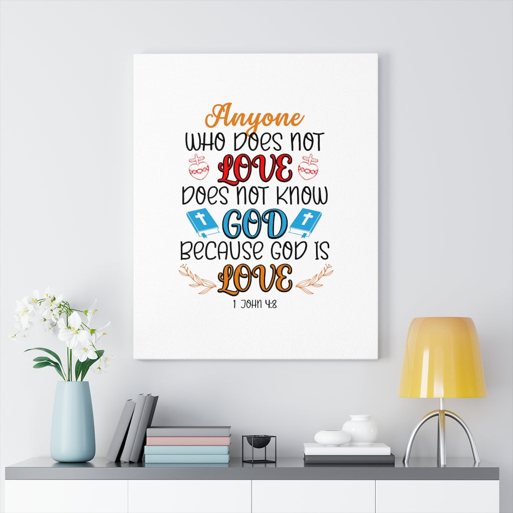 Scripture Walls Because God Is Love 1 John 4:8 Bible Verse Canvas Christian Wall Art Ready to Hang Unframed-Express Your Love Gifts