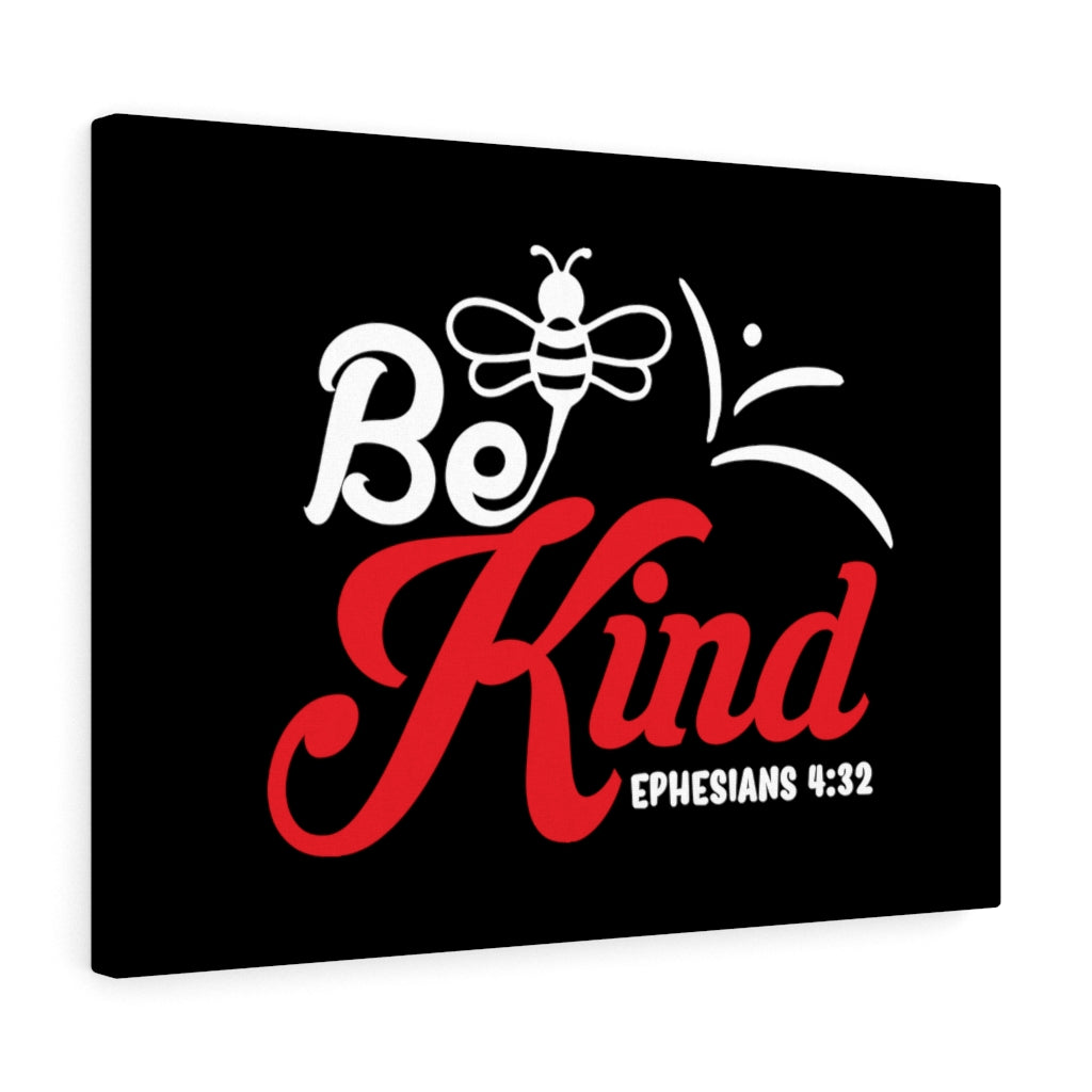 Scripture Walls Bee Kind Ephesians 4:32 Bible Verse Canvas Christian Wall Art Ready to Hang Unframed-Express Your Love Gifts