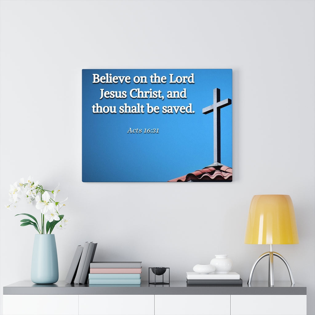 Scripture Walls Believe Acts 16:31 Bible Verse Canvas Christian Wall Art Ready to Hang Unframed-Express Your Love Gifts