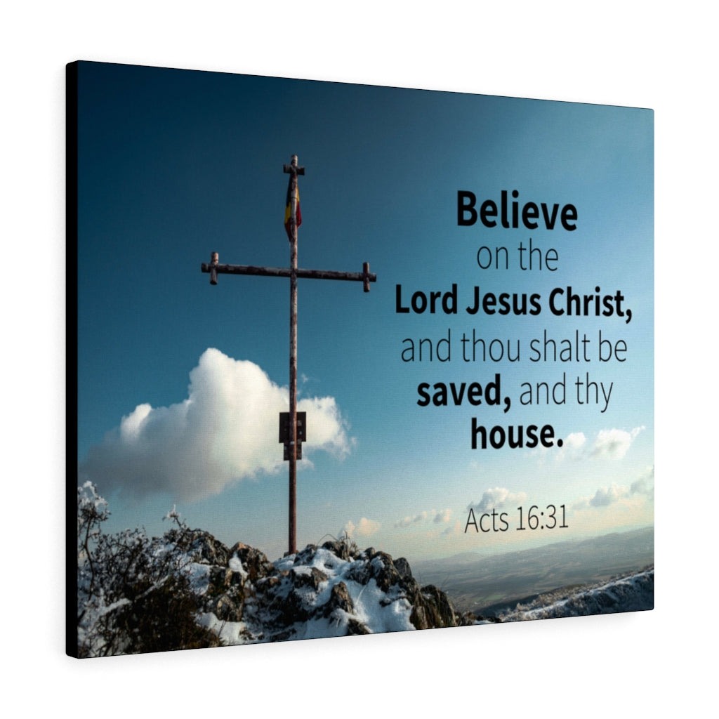 Scripture Walls Believe On The Lord Jesus Christ Acts 16:31 Bible Verse Canvas Christian Wall Art Ready to Hang Unframed-Express Your Love Gifts