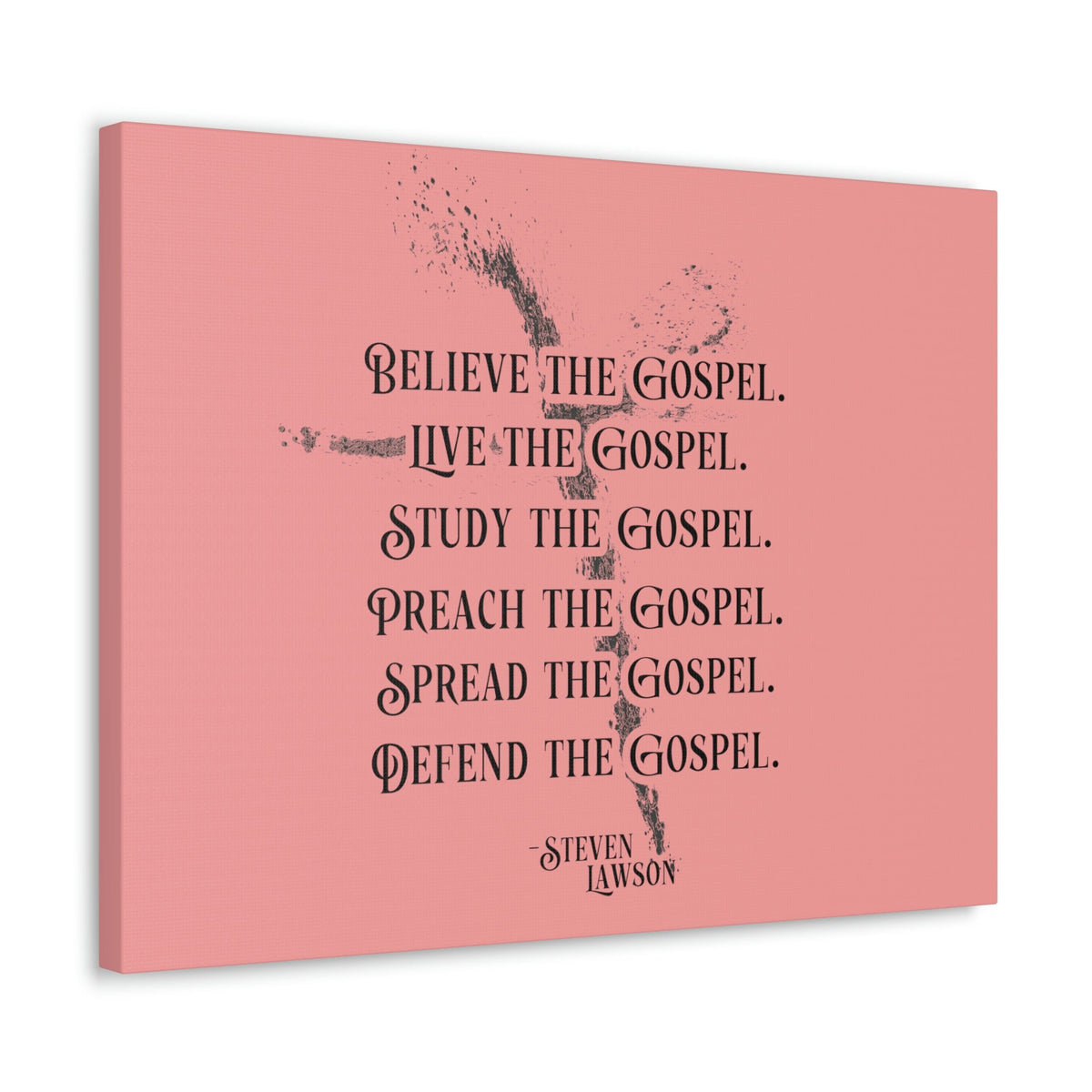 Scripture Walls Believe The Gospel Steven Lawson Romans 1:16 Bible Canvas Christian Wall Art Ready to Hang Unframed-Express Your Love Gifts