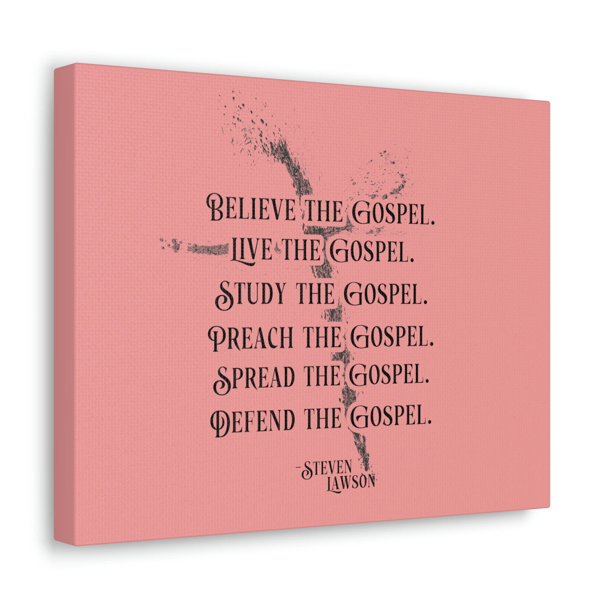 Scripture Walls Believe The Gospel Steven Lawson Romans 1:16 Bible Canvas Christian Wall Art Ready to Hang Unframed-Express Your Love Gifts