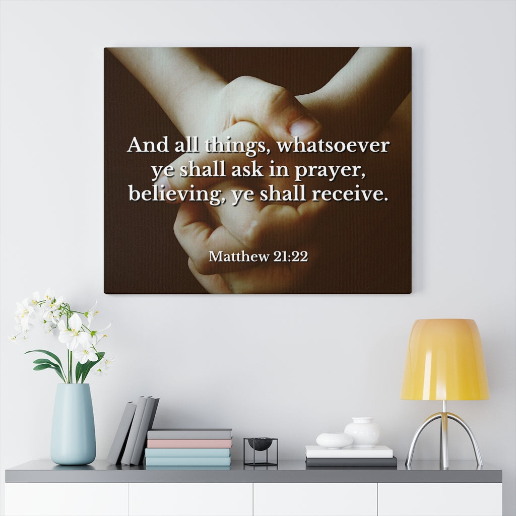 Scripture Walls Believing Matthew 21:22 Bible Verse Canvas Christian Wall Art Ready to Hang Unframed-Express Your Love Gifts