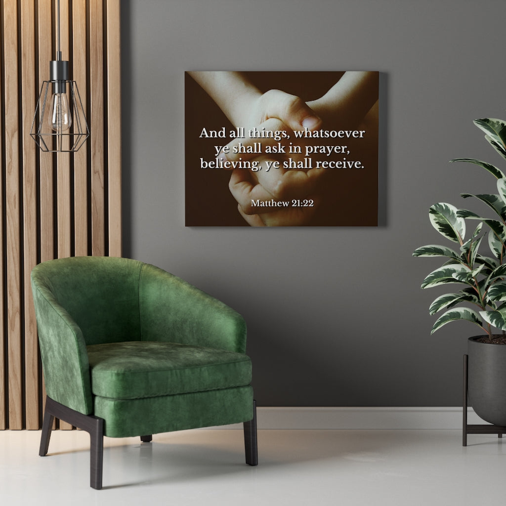 Scripture Walls Believing Matthew 21:22 Bible Verse Canvas Christian Wall Art Ready to Hang Unframed-Express Your Love Gifts