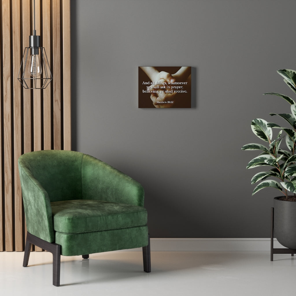 Scripture Walls Believing Matthew 21:22 Bible Verse Canvas Christian Wall Art Ready to Hang Unframed-Express Your Love Gifts