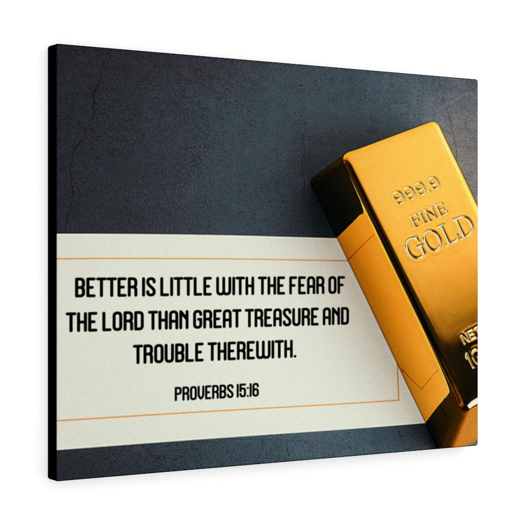 Scripture Walls Better is Little Proverbs 15:16 Bible Verse Canvas Christian Wall Art Ready to Hang Unframed-Express Your Love Gifts
