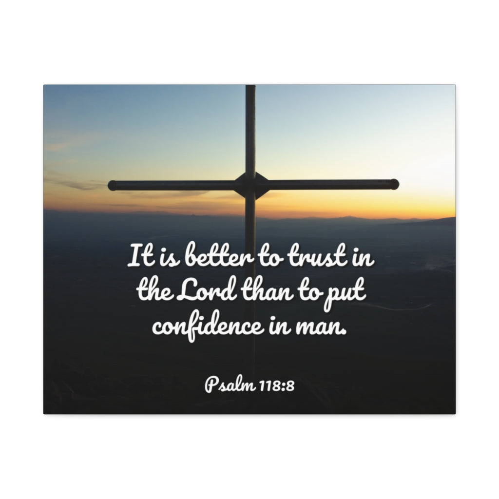Scripture Walls Better To Trust Psalm 118:8 Bible Verse Canvas Christian Wall Art Ready to Hang Unframed-Express Your Love Gifts