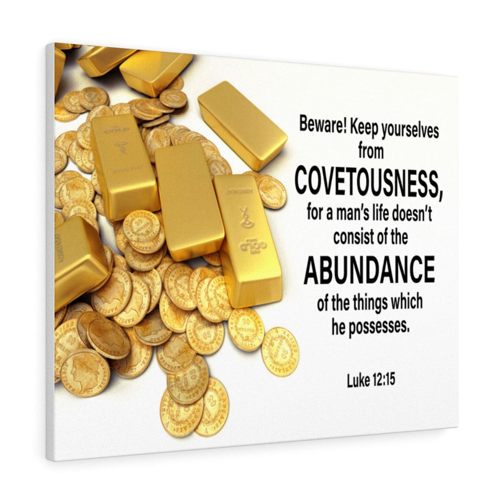 Scripture Walls BewAre! Keep Yourselves From Covetousness Luke 12:15 Wall Art Christian Home Decor Unframed-Express Your Love Gifts