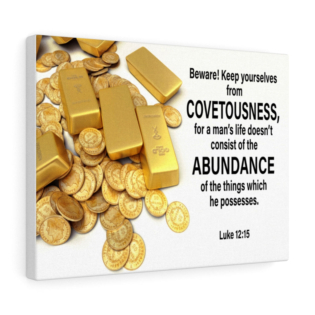 Scripture Walls BewAre! Keep Yourselves From Covetousness Luke 12:15 Wall Art Christian Home Decor Unframed-Express Your Love Gifts