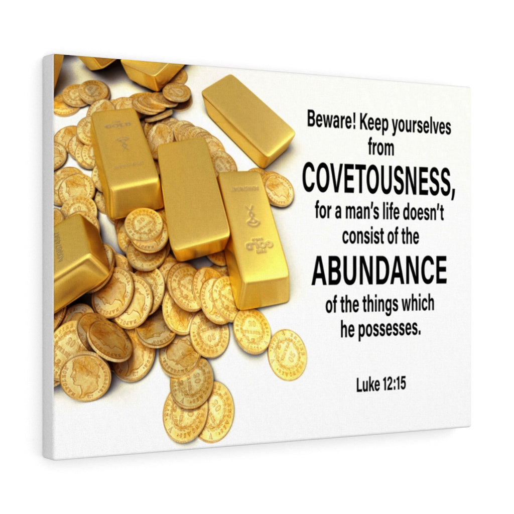 Scripture Walls BewAre! Keep Yourselves From Covetousness Luke 12:15 Wall Art Christian Home Decor Unframed-Express Your Love Gifts