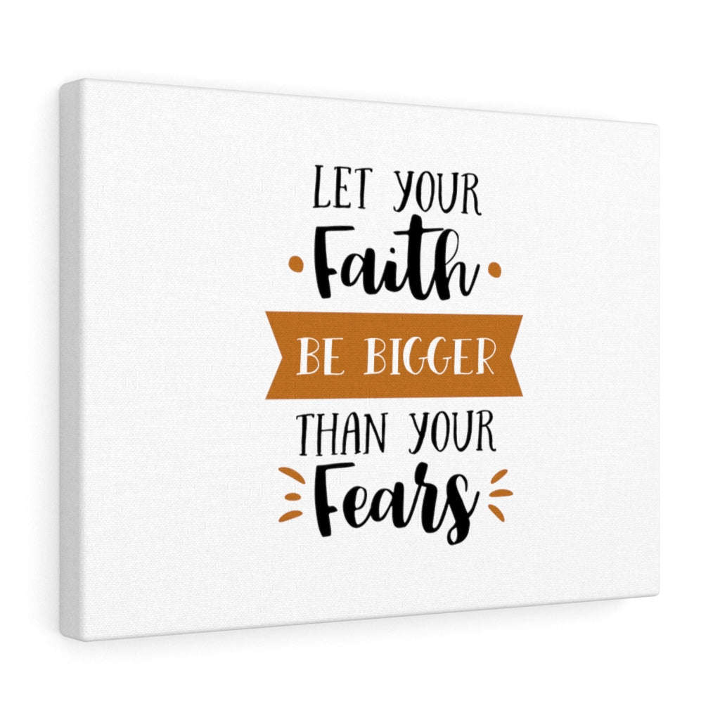 Scripture Walls Bigger Than Your Fears Bible Verse Canvas Christian Wall Art Ready to Hang Unframed-Express Your Love Gifts