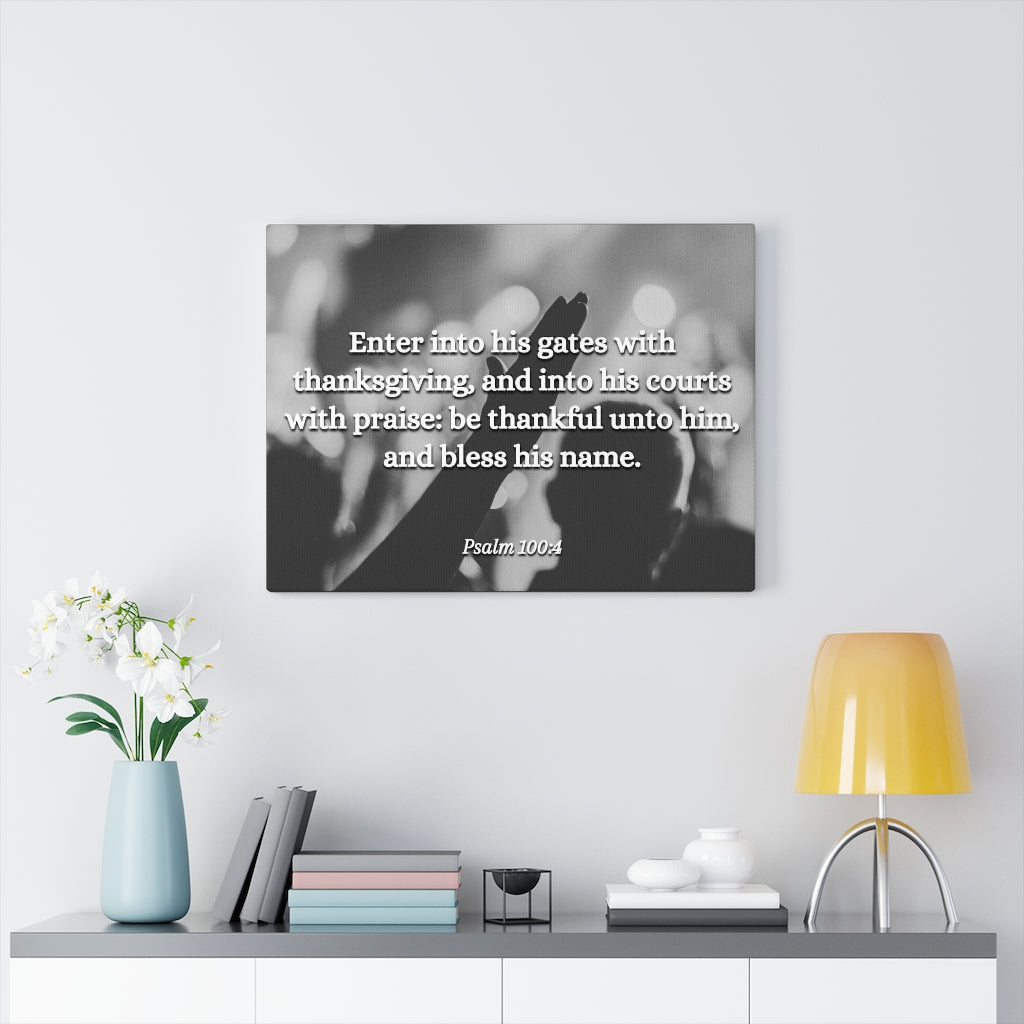 Scripture Walls Bless His Name Psalms 100:4 Bible Verse Canvas Christian Wall Art Ready to Hang Unframed-Express Your Love Gifts