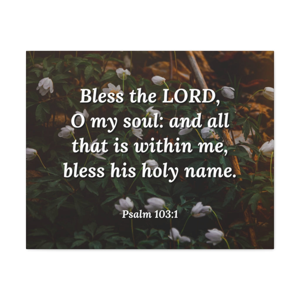 Scripture Walls Bless The LORD Psalm 103:1 Bible Verse Canvas Christian Wall Art Ready to Hang Unframed-Express Your Love Gifts