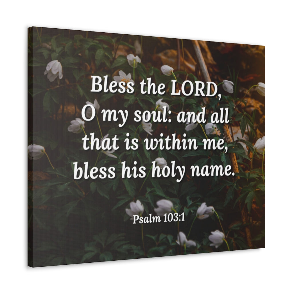 Scripture Walls Bless The LORD Psalm 103:1 Bible Verse Canvas Christian Wall Art Ready to Hang Unframed-Express Your Love Gifts