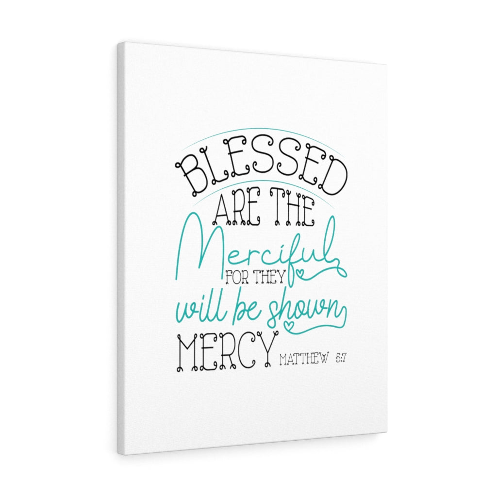 Scripture Walls Blessed Are The Merciful Matthew 5:7 Bible Verse Canvas Christian Wall Art Ready to Hang Unframed-Express Your Love Gifts
