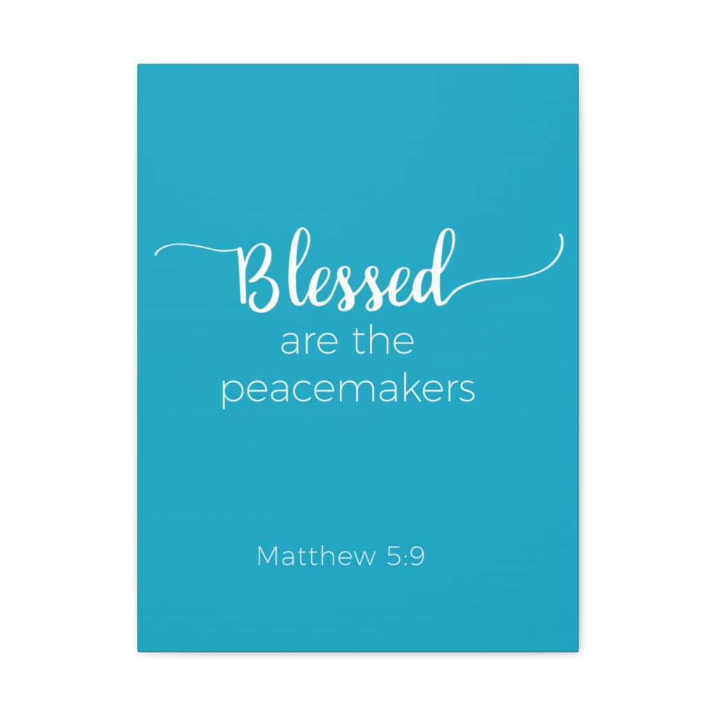 Scripture Walls Blessed Are The Peacemakers Matthew 5:9 Blue Bible Verse Canvas Christian Wall Art Ready To Hang Unframed-Express Your Love Gifts