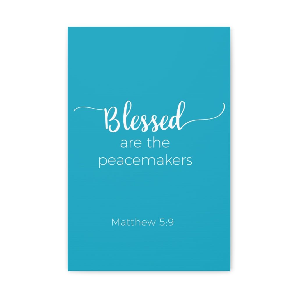 Scripture Walls Blessed Are The Peacemakers Matthew 5:9 Blue Bible Verse Canvas Christian Wall Art Ready To Hang Unframed-Express Your Love Gifts