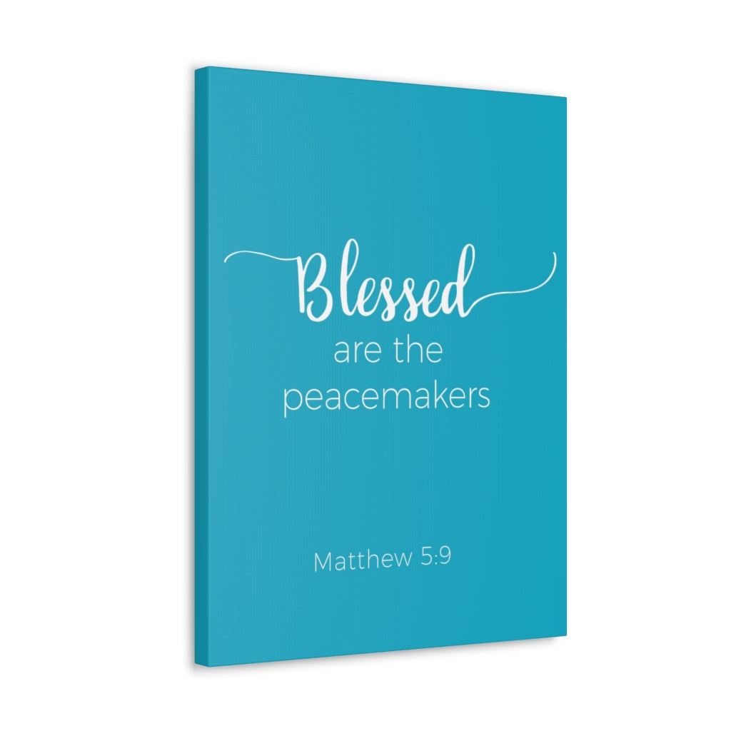 Scripture Walls Blessed Are The Peacemakers Matthew 5:9 Blue Bible Verse Canvas Christian Wall Art Ready To Hang Unframed-Express Your Love Gifts