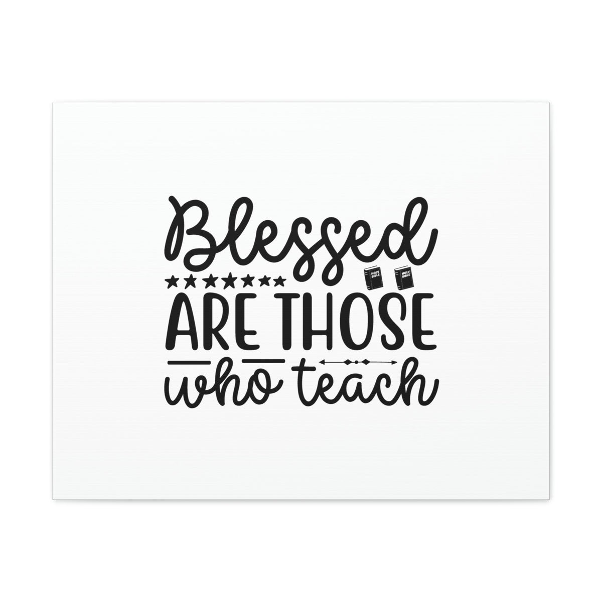 Scripture Walls Blessed Are Those Who Teach Proverbs 22:6 Christian Wall Art Bible Verse Print Ready to Hang Unframed-Express Your Love Gifts