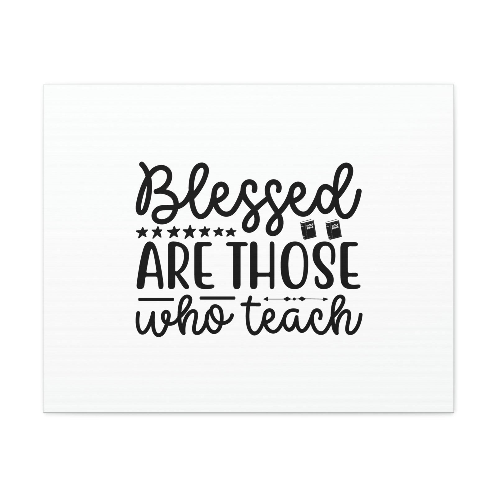 Scripture Walls Blessed Are Those Who Teach Proverbs 22:6 Christian Wall Art Bible Verse Print Ready to Hang Unframed-Express Your Love Gifts