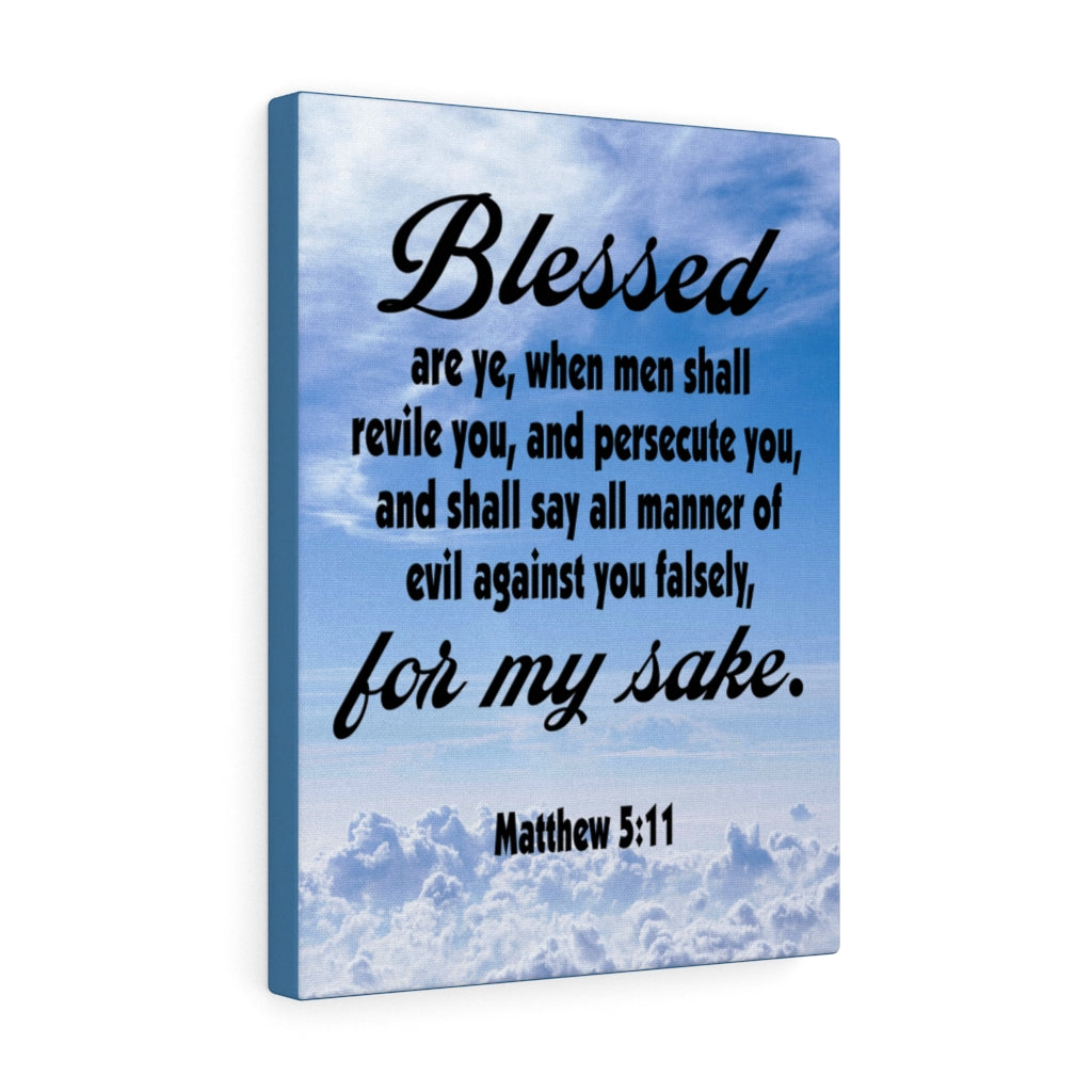 Scripture Walls Blessed For My Sake Matthew 5:11Bible Verse Canvas Christian Wall Art Ready to Hang Unframed-Express Your Love Gifts