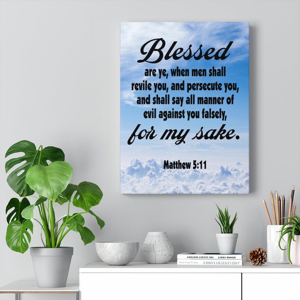 Scripture Walls Blessed For My Sake Matthew 5:11Bible Verse Canvas Christian Wall Art Ready to Hang Unframed-Express Your Love Gifts