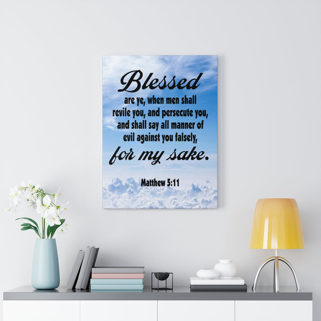 Scripture Walls Blessed For My Sake Matthew 5:11Bible Verse Canvas Christian Wall Art Ready to Hang Unframed-Express Your Love Gifts