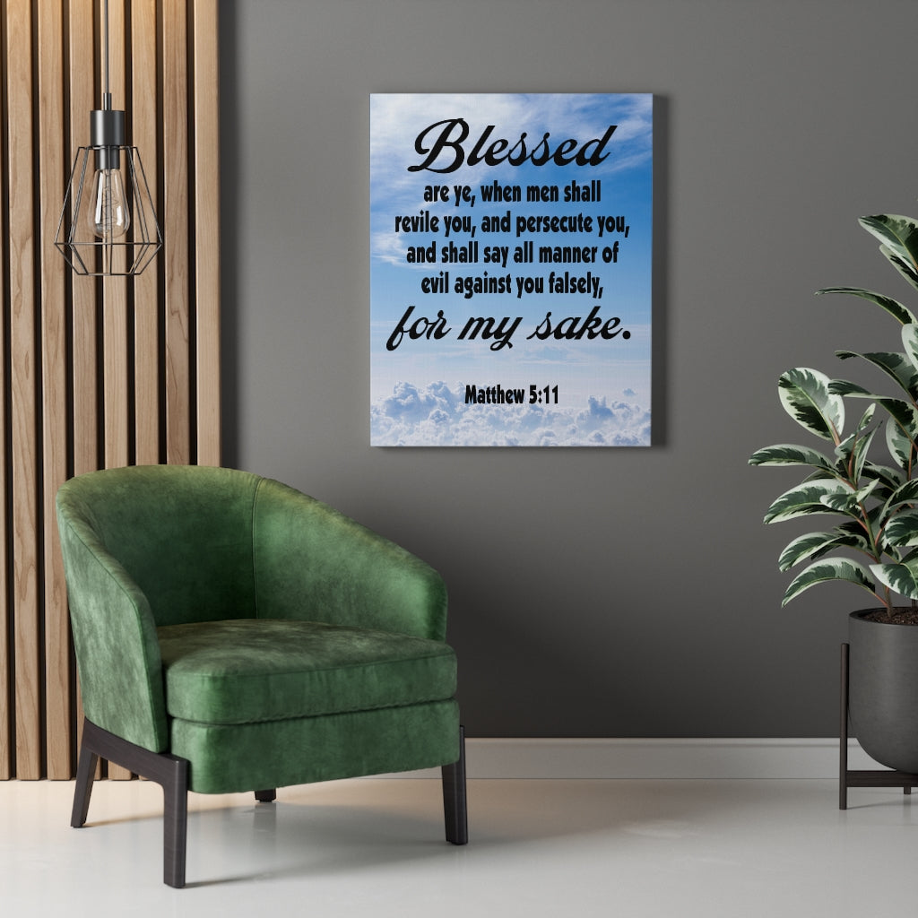 Scripture Walls Blessed For My Sake Matthew 5:11Bible Verse Canvas Christian Wall Art Ready to Hang Unframed-Express Your Love Gifts