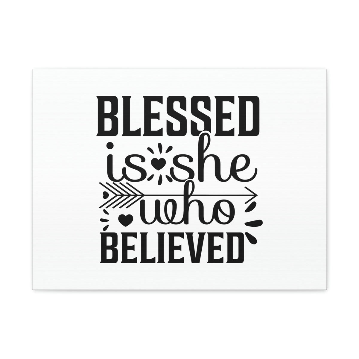 Scripture Walls Blessed Is She Who Believed John 20:29 Christian Wall Art Bible Verse Print Ready to Hang Unframed-Express Your Love Gifts