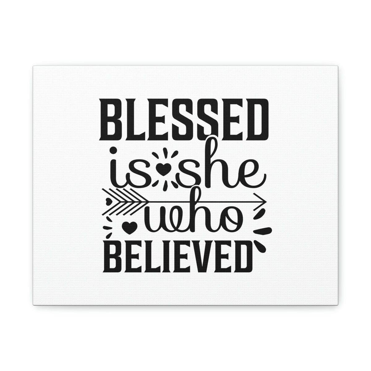 Scripture Walls Blessed Is She Who Believed John 20:29 Christian Wall Art Bible Verse Print Ready to Hang Unframed-Express Your Love Gifts