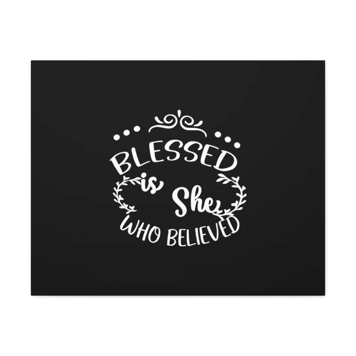 Scripture Walls Blessed Is She Who Believed Luke 1:45 Black Christian Wall Art Bible Verse Print Ready to Hang Unframed-Express Your Love Gifts