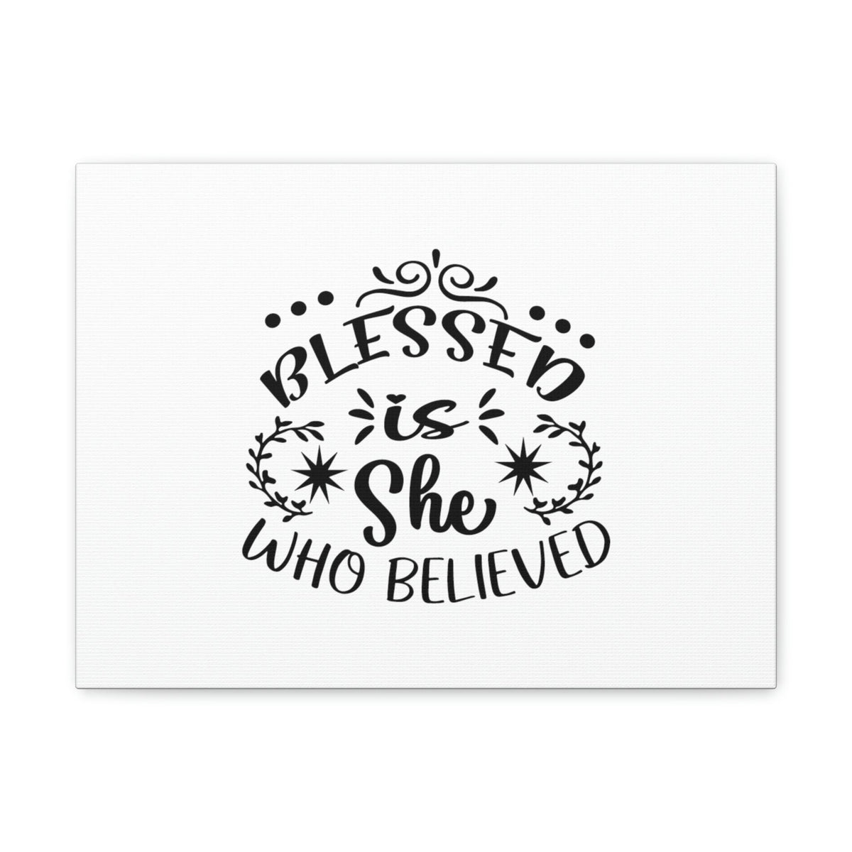 Scripture Walls Blessed Is She Who Believed Luke 1:45 Christian Wall Art Bible Verse Print Ready to Hang Unframed-Express Your Love Gifts