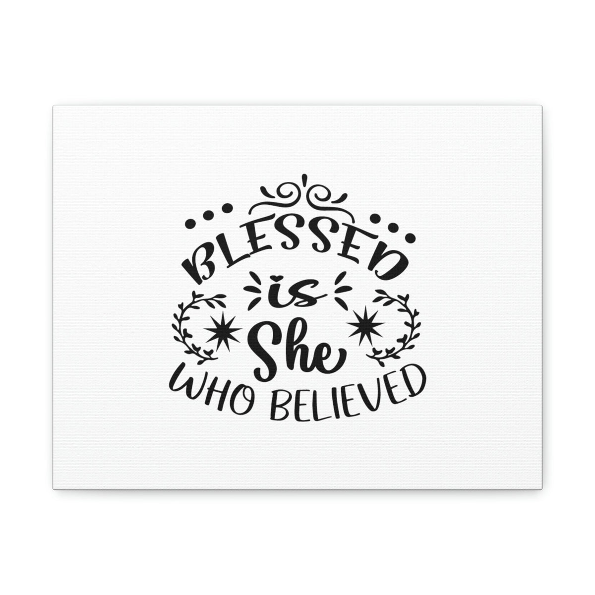 Scripture Walls Blessed Is She Who Believed Luke 1:45 Christian Wall Art Bible Verse Print Ready to Hang Unframed-Express Your Love Gifts