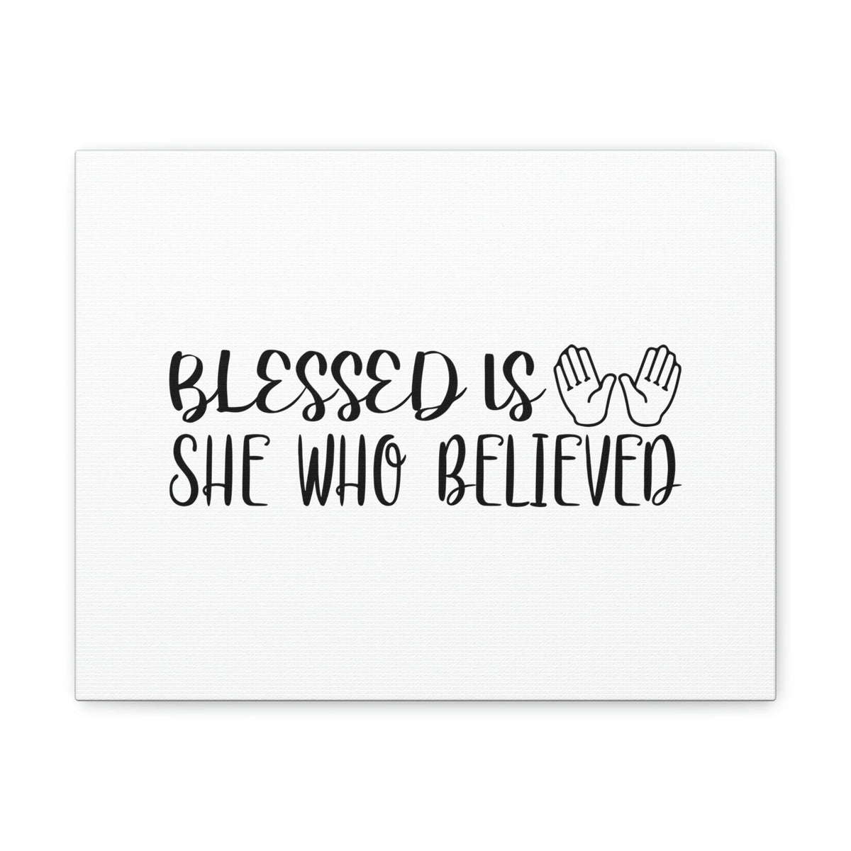 Scripture Walls Blessed Is She Who Believed Luke 1:45 Hands Christian Wall Art Bible Verse Print Ready to Hang Unframed-Express Your Love Gifts