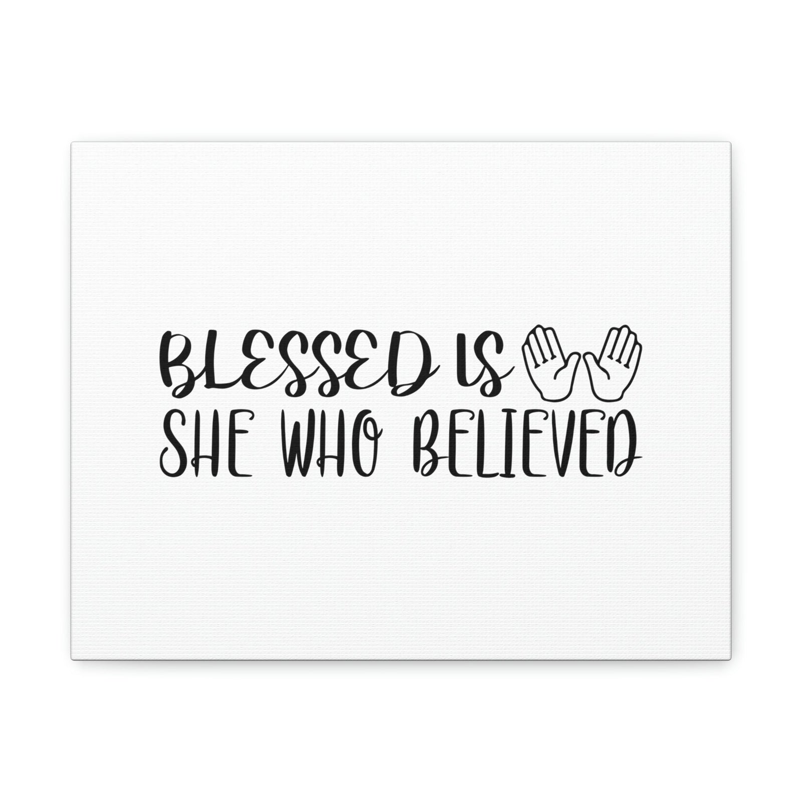 Scripture Walls Blessed Is She Who Believed Luke 1:45 Hands Christian Wall Art Bible Verse Print Ready to Hang Unframed-Express Your Love Gifts
