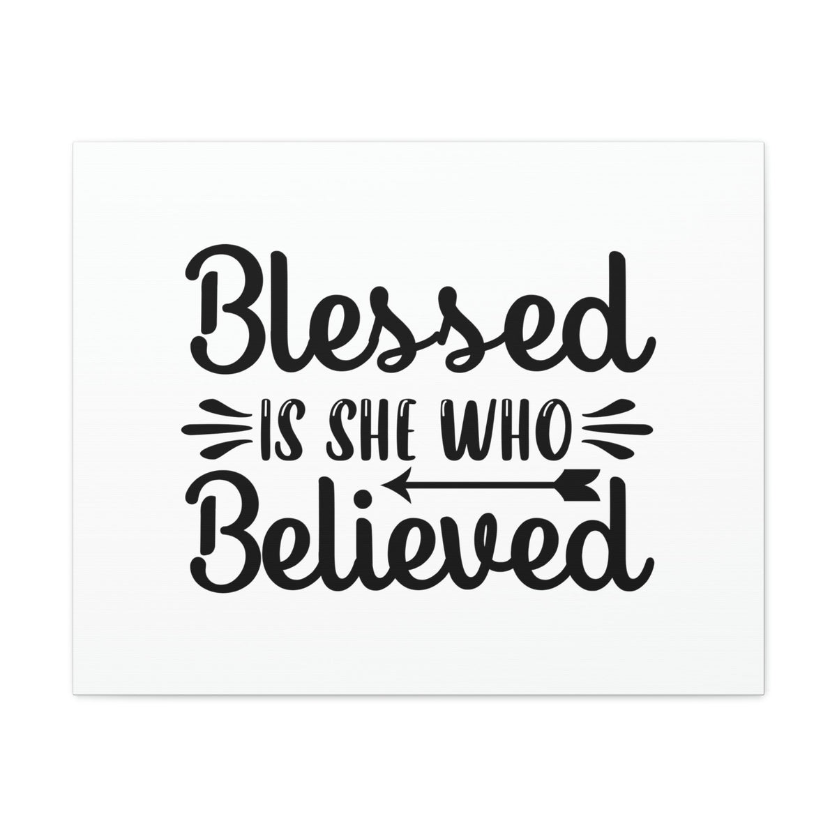 Scripture Walls Blessed Is She Who Believed Luke 1:45 Left Arrow Christian Wall Art Bible Verse Print Ready to Hang Unframed-Express Your Love Gifts