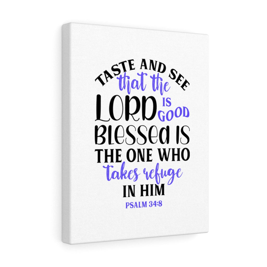 Scripture Walls Blessed Is The One Psalm 34:8 Bible Verse Canvas Christian Wall Art Ready to Hang Unframed-Express Your Love Gifts
