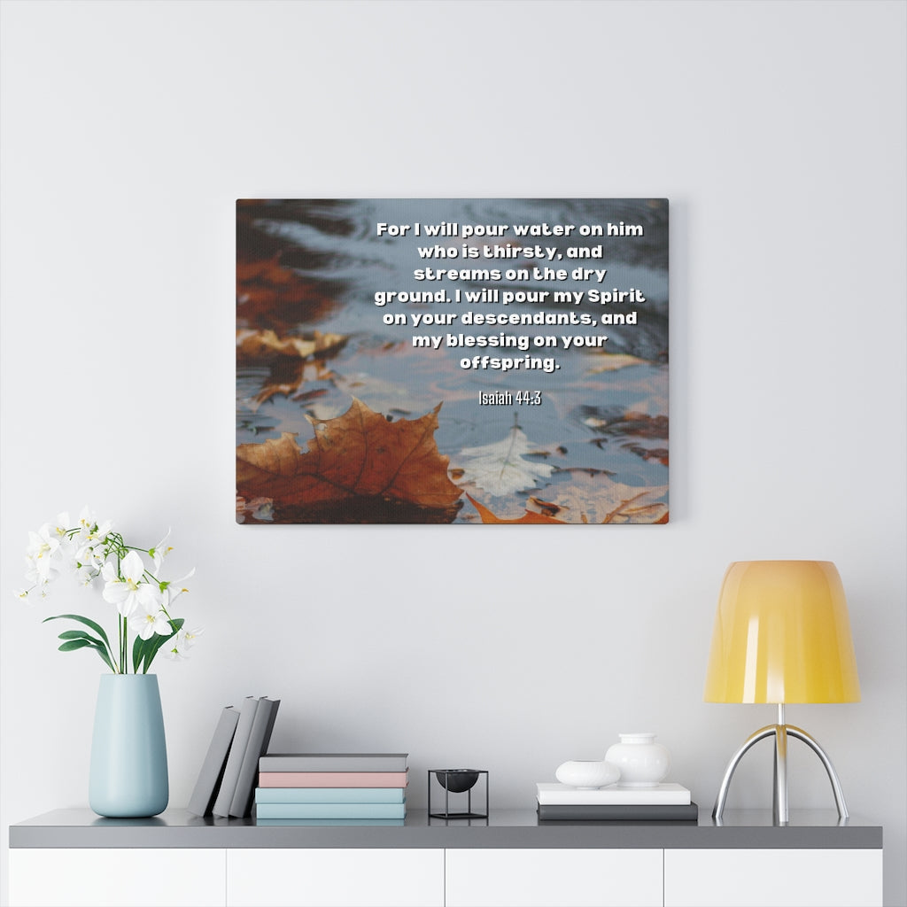Scripture Walls Blessings Upon Offspring Isaiah 44:3 Bible Verse Canvas Christian Wall Art Ready to Hang Unframed-Express Your Love Gifts